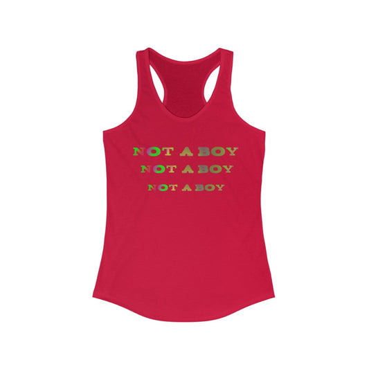 Not A Boy Racerback Tank
