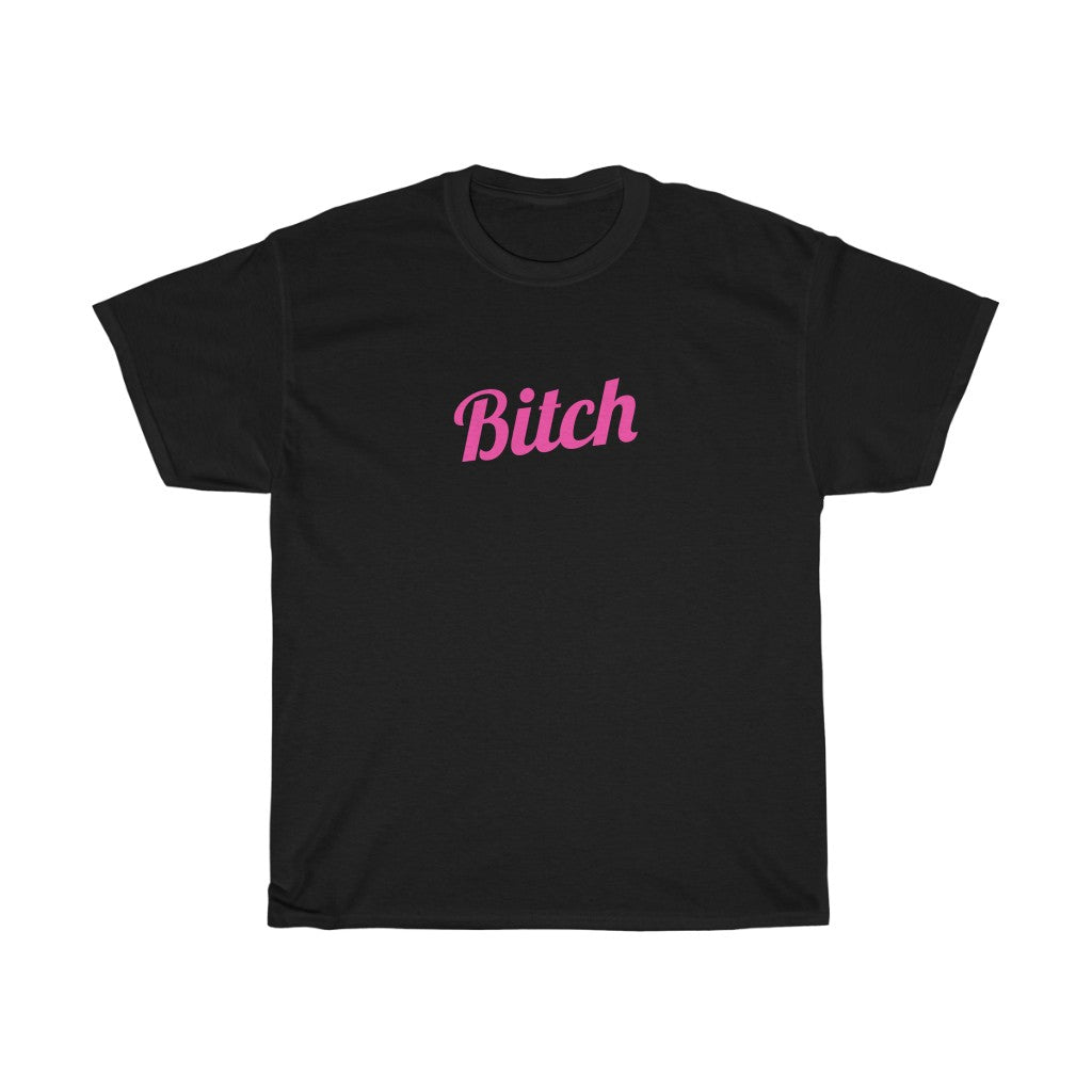 Bitch Cotton Tee