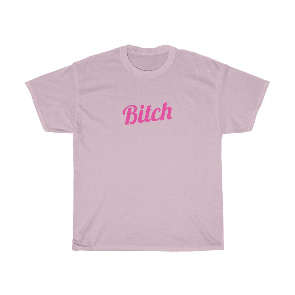 Bitch Cotton Tee