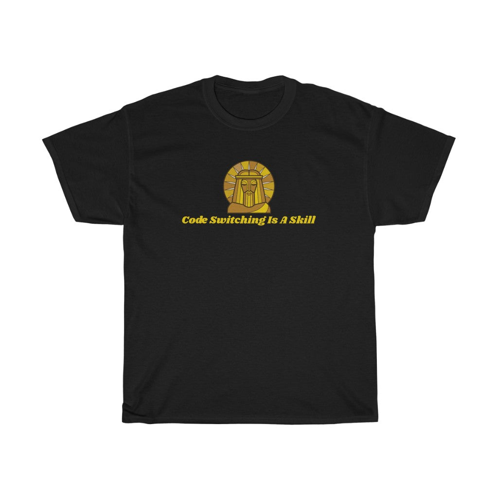 Code Switching Is A Skill Cotton Tee